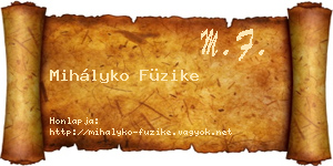 Mihályko Füzike névjegykártya